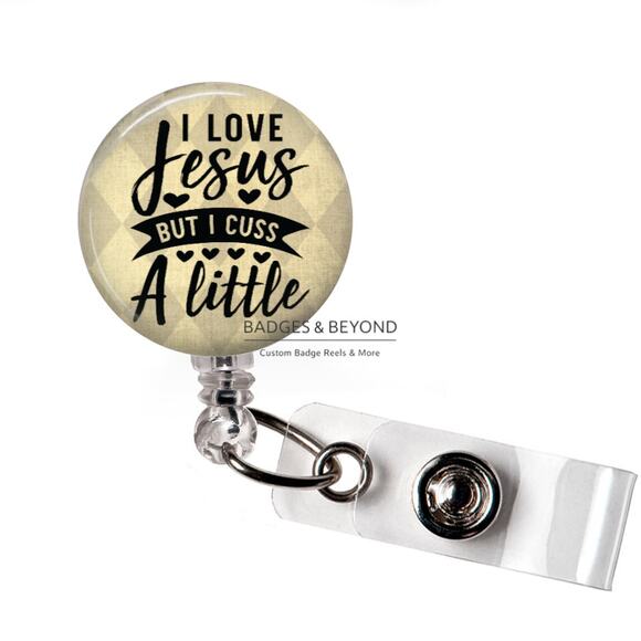 Handmade Accessories - 🙏😅 I Love Jesus But I Cuss a Little Badge Reel | Funny Faith ID Holder